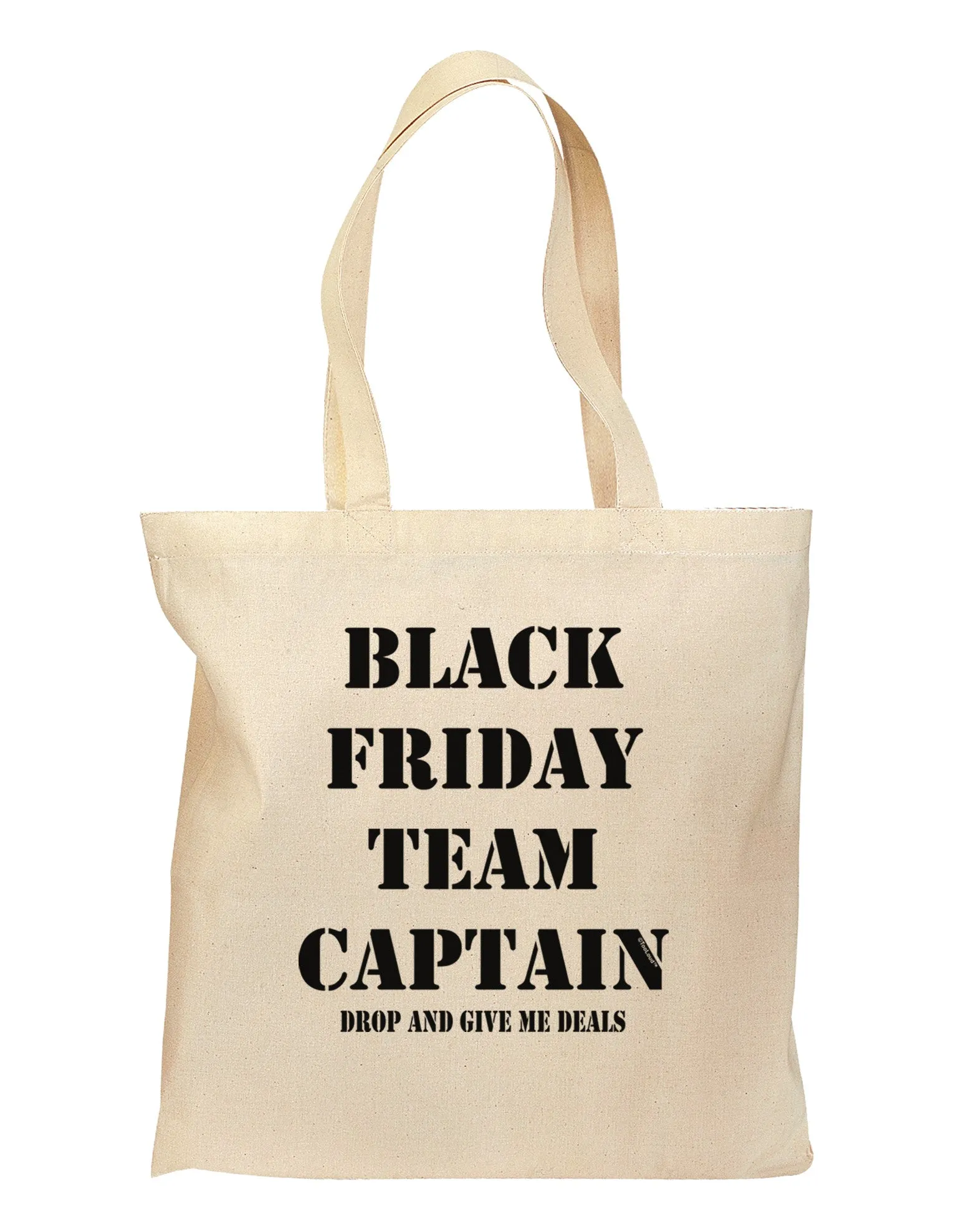 Black Friday Team Captain - Drop and Give Me Deals Grocery Tote Bag